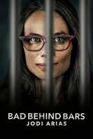 Poster of Bad Behind Bars: Jodi Arias