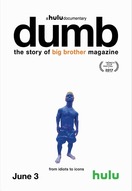 Poster of Dumb: The Story of Big Brother Magazine