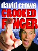 Poster of David Crowe: Crooked Finger