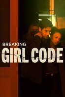Poster of Breaking Girl Code