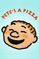 Poster of Pete's a Pizza