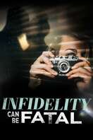 Poster of Infidelity Can Be Fatal
