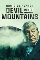 Poster of Homicide Hunter: Devil in the Mountains