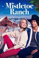 Poster of Mistletoe Ranch