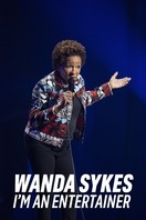 Poster of Wanda Sykes: I'm an Entertainer