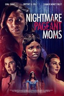 Poster of Nightmare Pageant Moms