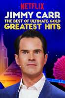 Poster of Jimmy Carr: The Best of Ultimate Gold Greatest Hits