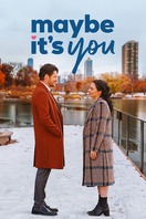 Poster of Maybe It's You