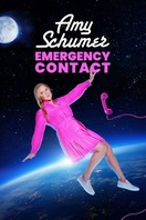 Poster of Amy Schumer: Emergency Contact