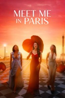 Poster of Meet Me In Paris