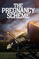 Poster of The Pregnancy Scheme