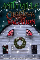 Poster of Amityville Christmas Vacation
