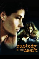 Poster of Custody of the Heart