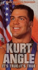 Poster of Kurt Angle: It's True! It's True