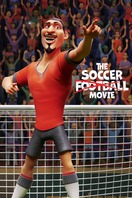 Poster of The Soccer Football Movie