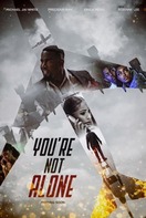 Poster of You're Not Alone