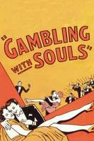 Poster of Gambling with Souls