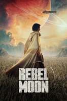 Poster of Rebel Moon - Part One: A Child of Fire