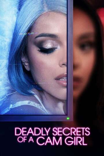 Poster of Deadly Secrets of a Cam Girl