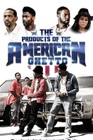 Poster of The Products of the American Ghetto