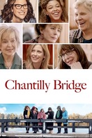 Poster of Chantilly Bridge