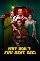 Poster of Why Don't You Just Die!