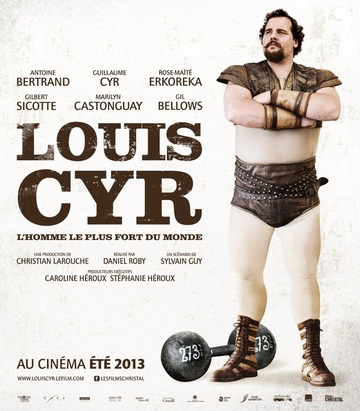 Poster of Louis Cyr : The Strongest Man in the World
