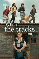 Poster of Where the Tracks End
