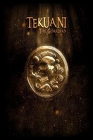 Poster of Tekuani, the Guardian