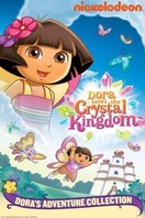 Poster of Dora The Explorer: Dora Saves the Crystal Kingdom