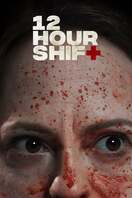 Poster of 12 Hour Shift