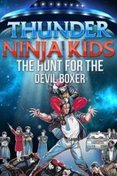Poster of Thunder Kids 3: Hunt for the Devil Boxer