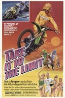 Poster of Take It to the Limit