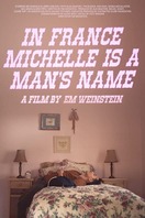 Poster of In France Michelle Is a Man's Name