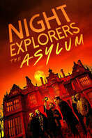 Poster of Night Explorers: The Asylum