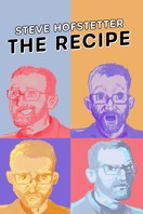 Poster of Steve Hofstetter: The Recipe