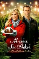 Poster of Murder, She Baked: A Plum Pudding Mystery
