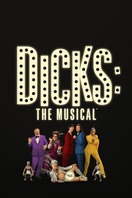 Poster of Dicks: The Musical