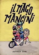 Poster of Mancini, the Motorcycle Wizard