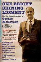 Poster of One Bright Shining Moment: The Forgotten Summer of George McGovern