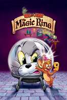 Poster of Tom and Jerry: The Magic Ring