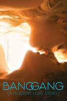 Poster of Bang Gang (A Modern Love Story)