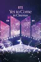Poster of BTS: Yet to Come in Cinemas