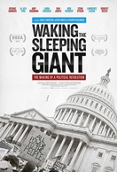 Poster of Waking the Sleeping Giant: The Making of a Political Revolution