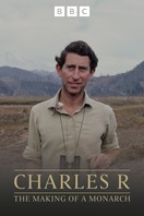 Poster of Charles R: The Making of a Monarch