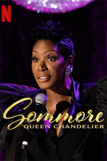 Poster of Sommore: Queen Chandelier