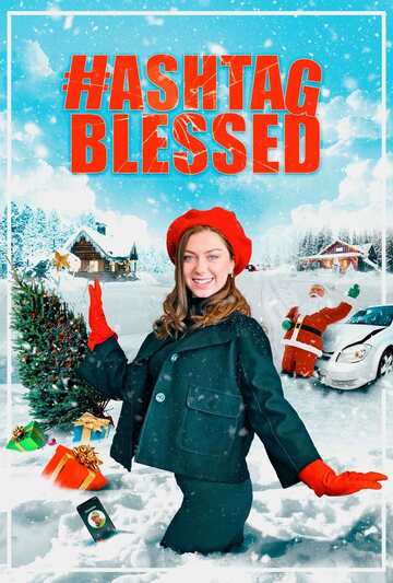 Poster of Hashtag Blessed: The Movie