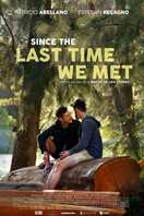 Poster of Since the Last Time We Met