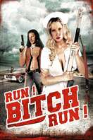 Poster of Run! Bitch Run!