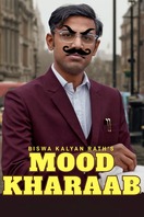 Poster of Biswa Kalyan Rath's Mood Kharaab